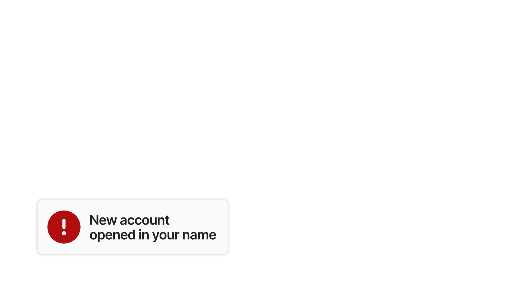 New account opened alert